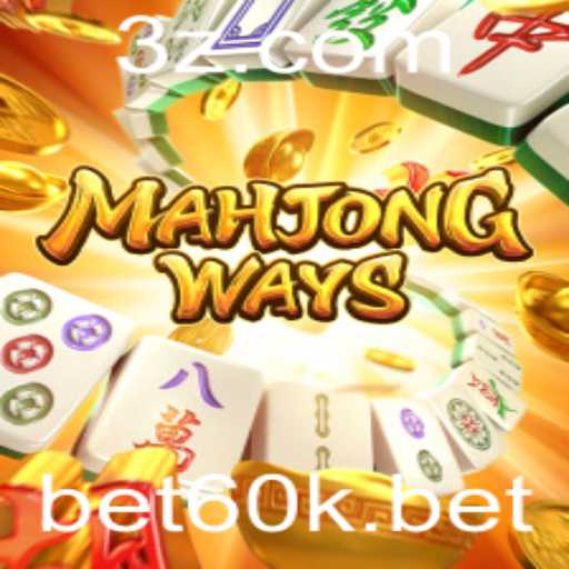 MahjongWays: Descubra o Fascinante Mundo do Jogo com bet60k