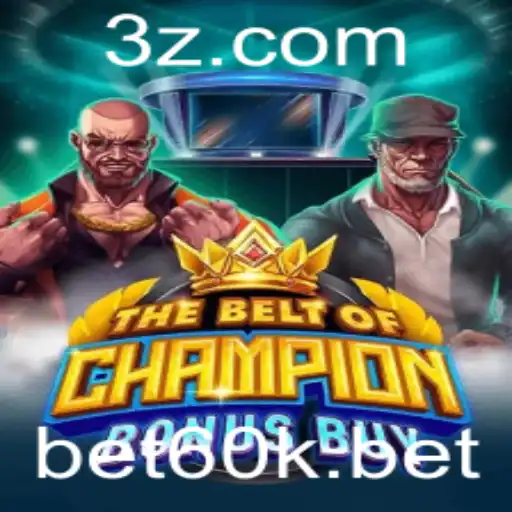 TheBeltOfChampionBonusBuy: Descubra a Nova Sensação dos Jogos com a Palavra-Chave bet60k